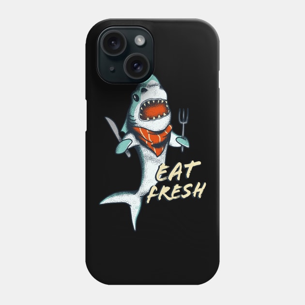 Hungry Shark Eat Fresh Sea Kitchen Cook Phone Case by Foxxy Merch