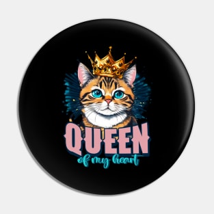 Queen of my heart my cat Pin