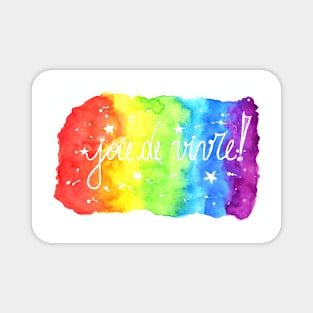 Joie de Vivre! - Joy of Life Magnet