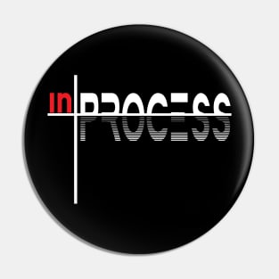 In Process Pin