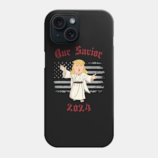 Our Savior 2024 Phone Case