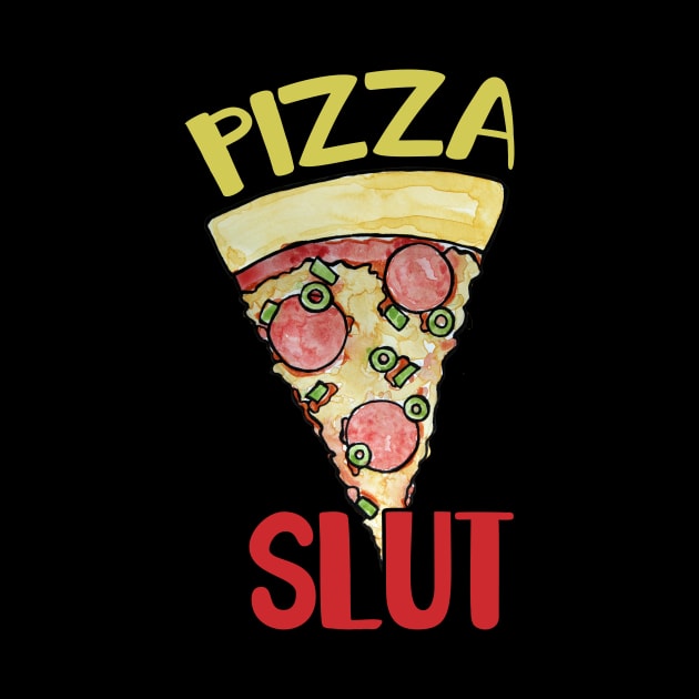 Pizza Slut by bubbsnugg