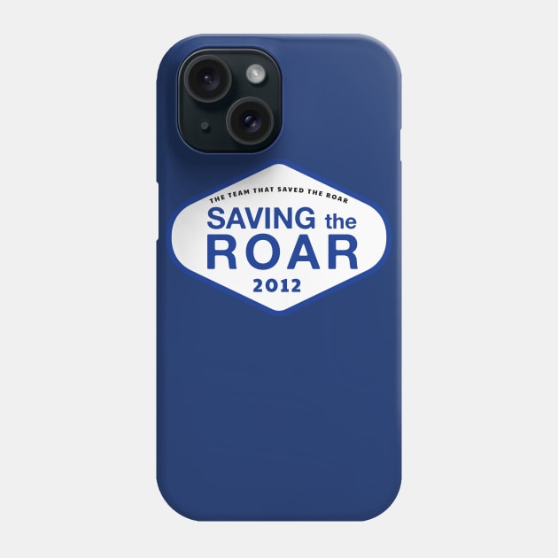 Saving The Roar Phone Case by AllAmerican