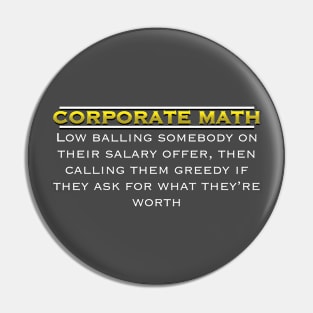 Corporate Math: The Hilarious Hypocrisy Unveiled Pin