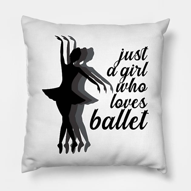 Just a Girl Who Loves Ballet Pillow by nextneveldesign