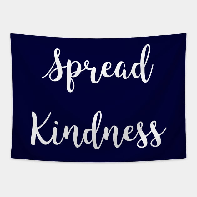 Spread Kindness Tapestry by ChosenArt