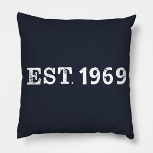 EST 1969 Pillow