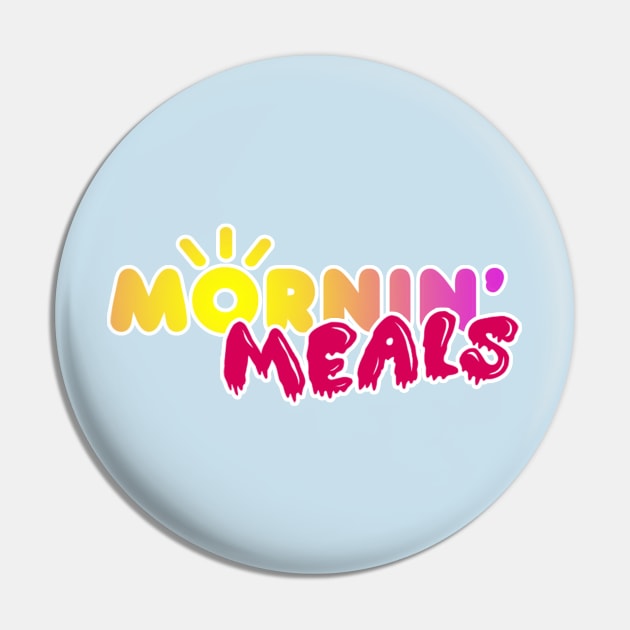 Mornin' Meals Title Pin by RevxArt