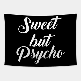 Sweet but Psycho Tapestry