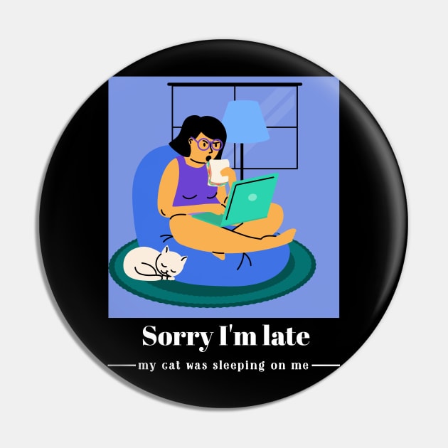 Sorry I'm late my cat was sleeping on me Pin by Dogefellas