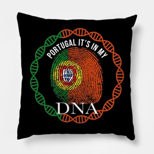Portugal Its In My DNA - Gift for Portuguese From Portugal Pillow