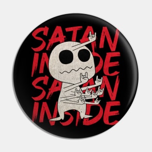 Satan Inside Pin