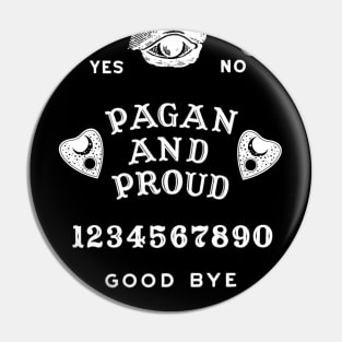 Pagan and Proud - Occult Talking Spirit Board Parody Pin