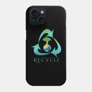 Recycle for mother earth Phone Case