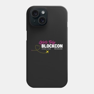 Girls Trip BLOCKCON 2023 Phone Case