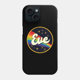 Eve // Rainbow In Space Vintage Style Phone Case