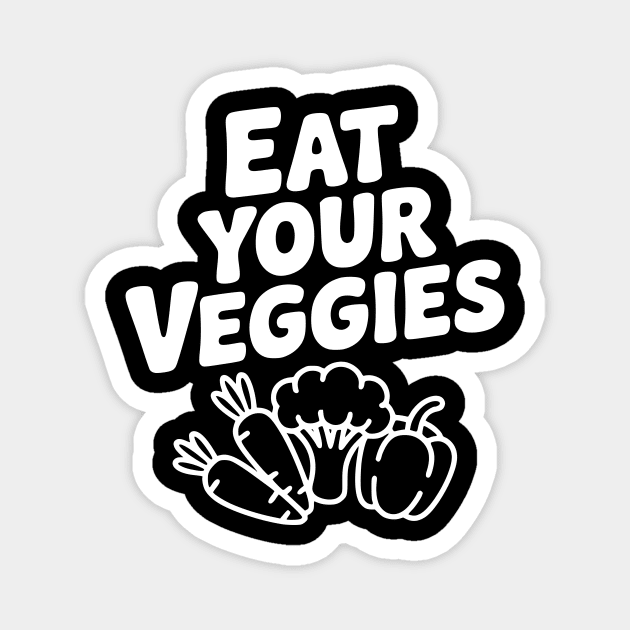 Eat Your Veggies Magnet by Frank Ring