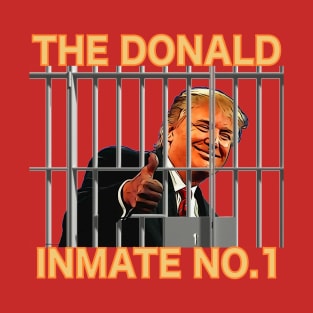 The Donald Inmate No.1 T-Shirt