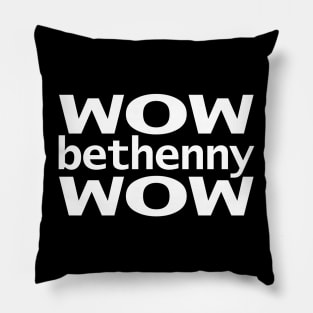 Wow Bethenny Wow Pillow