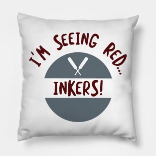 Cricket I'm Seeing Red Inkers Pillow