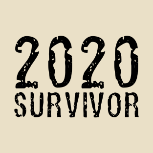 2020 survivor funny T-Shirt