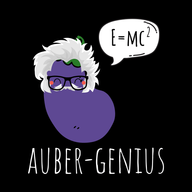 Auber-Genius Funny Aubergine Pun by DesignArchitect