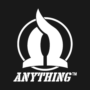 ANYTHING T-Shirt