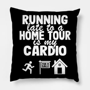 Running Late Funny Real Estate Agent Realtor Gift Pillow