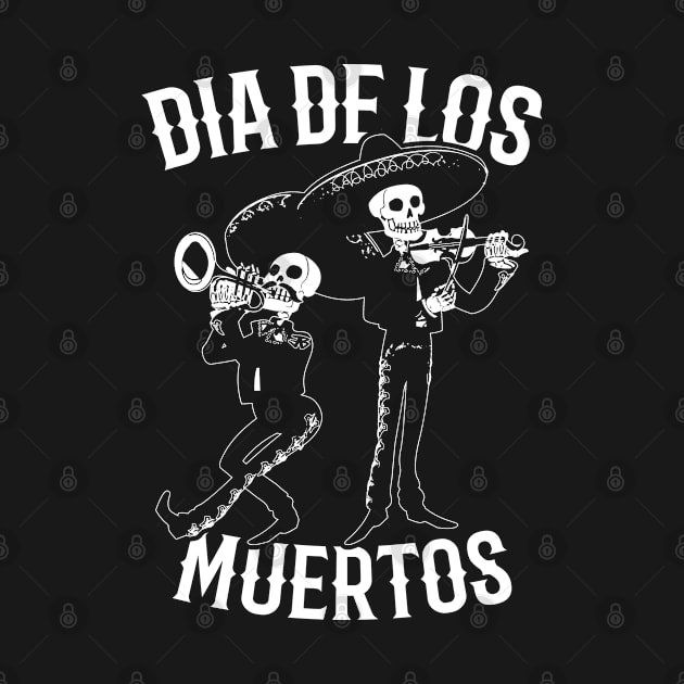 Dia De Los Muertos / Mariachi Skeleton Musicians by EddieBalevo