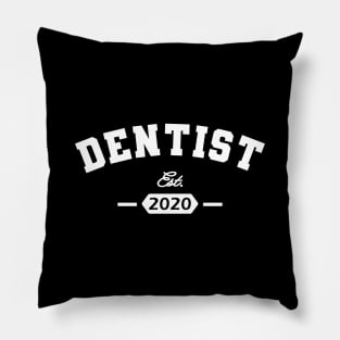 Dentist Est. 2020 Pillow