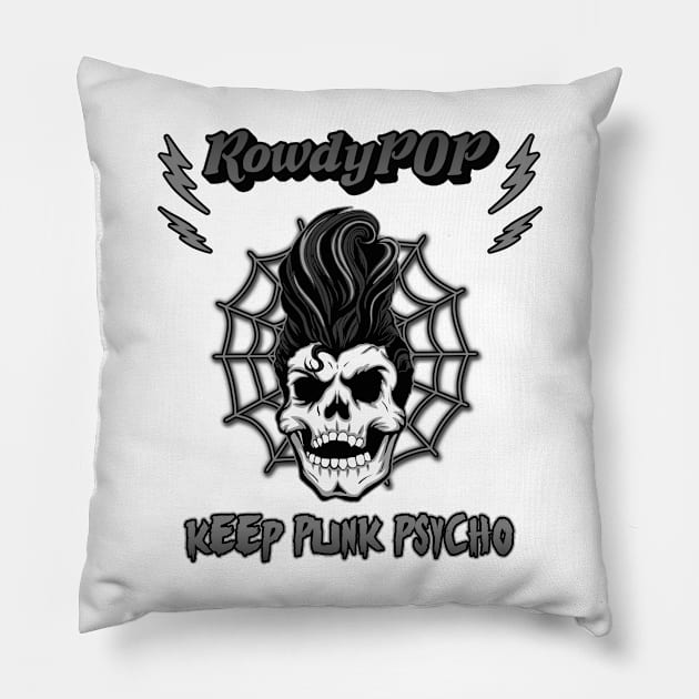 Keep Punk Psycho Black and White Variant Pillow by RowdyPop