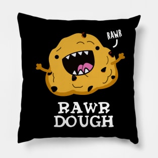 Rawr Dough Cute Raw Dough Food Pun Pillow