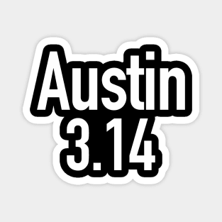 Austin 3:14 Pi Day Magnet