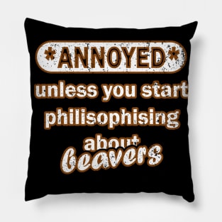 Funny beaver design pet animal wood sayings Pillow