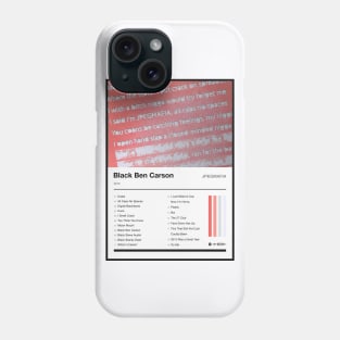 Black Ben Carson Tracklist Phone Case