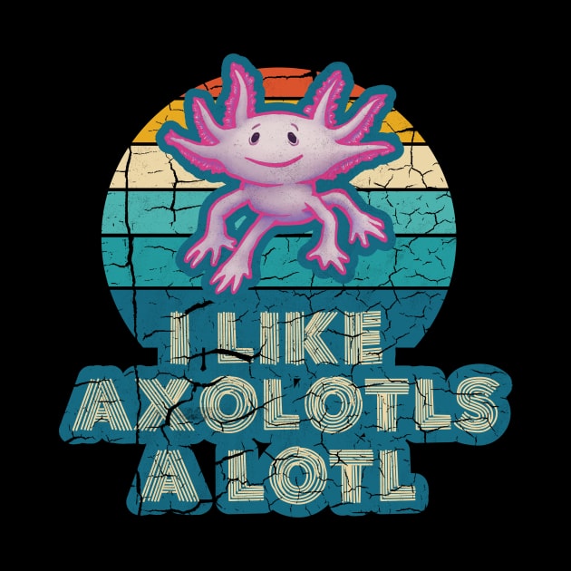 l Like Axolotls A Lotl by belloon