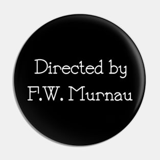 Directed by F.W. Murnau Pin