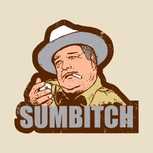 Sumbitch T-Shirt