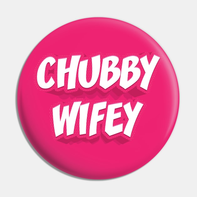 CHUBBY WIFEY Pin by STUDIOVO