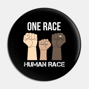 One Race Human Race Pin