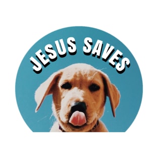 Jesus Saves Dawg T-Shirt