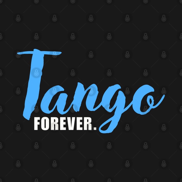 Tango Forever by Latinx