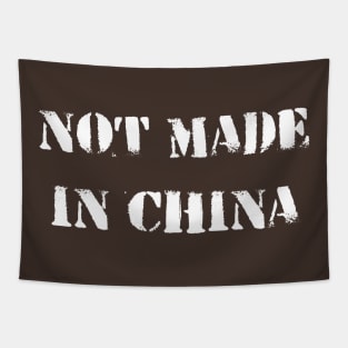 Not made in China Tapestry