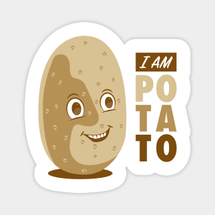 I am Potato - Cute Funny Design for Food Lover Magnet