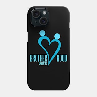 brotherhood unlimited Phone Case