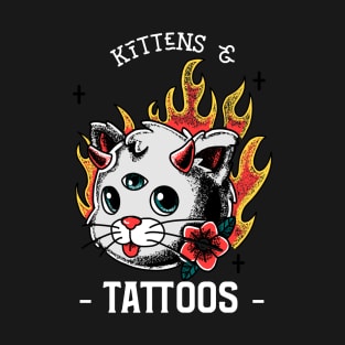 Kittens and Tattoos T-Shirt