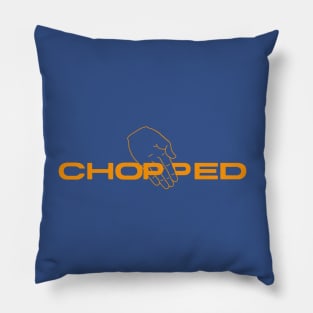 Karate Chopped! Pillow