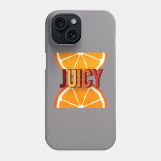 juicy Phone Case