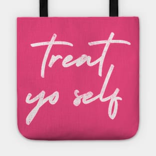 Treat Yo Self Tote