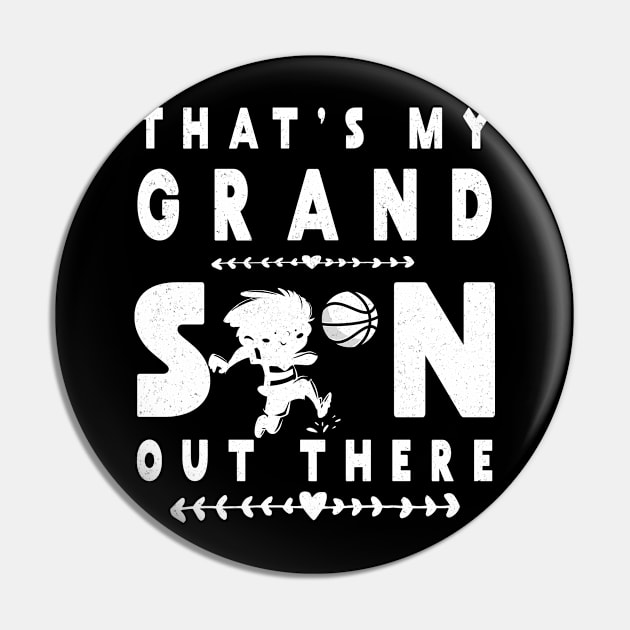 Basketball GrandSon Gift Shirt for Grandma Grandpa Pin by kaza191